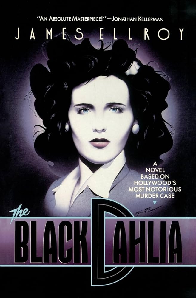 Books I Love – The Black&nbsp;Dahlia