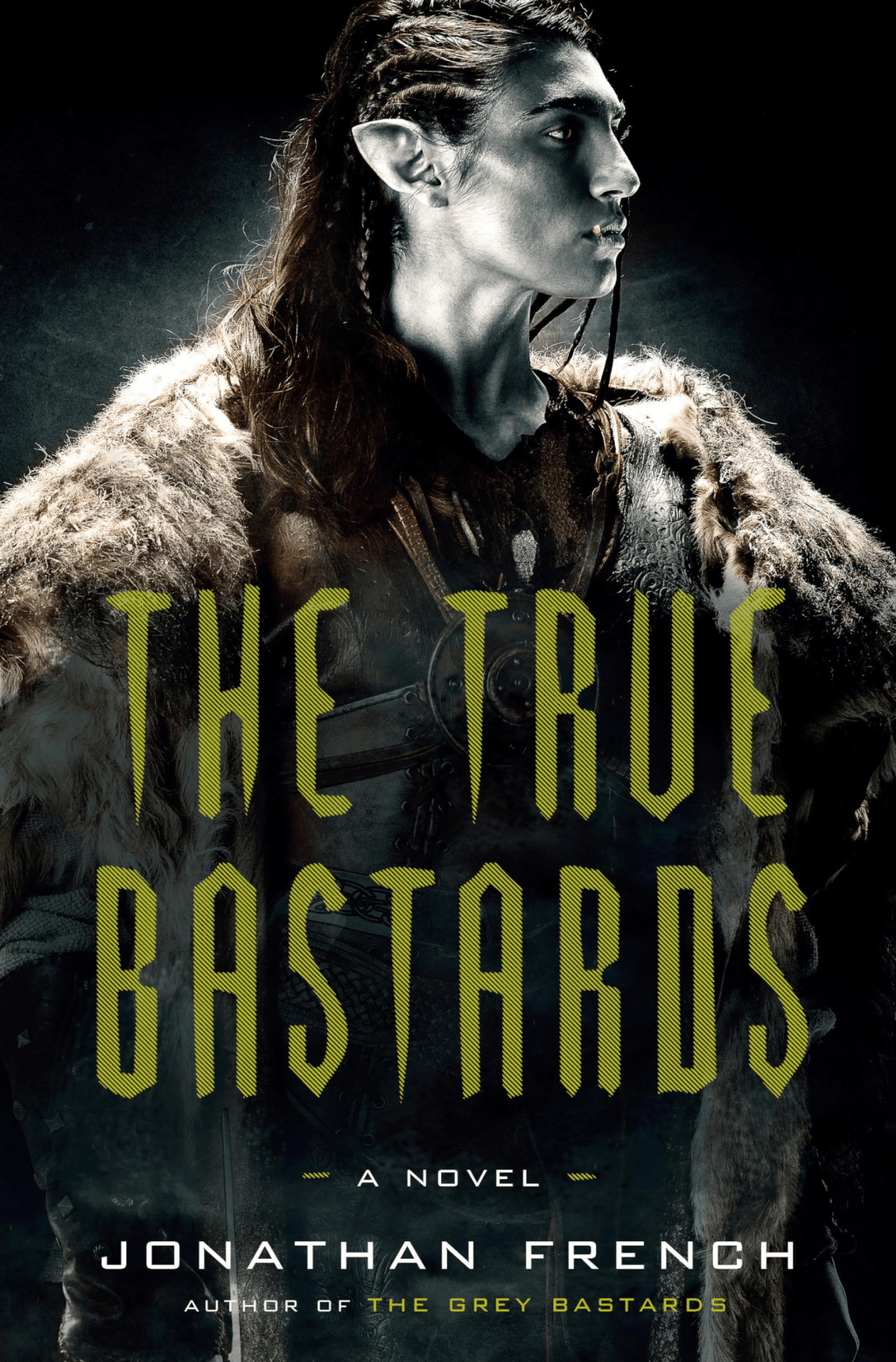 The True Bastards by Jonathan&nbsp;French